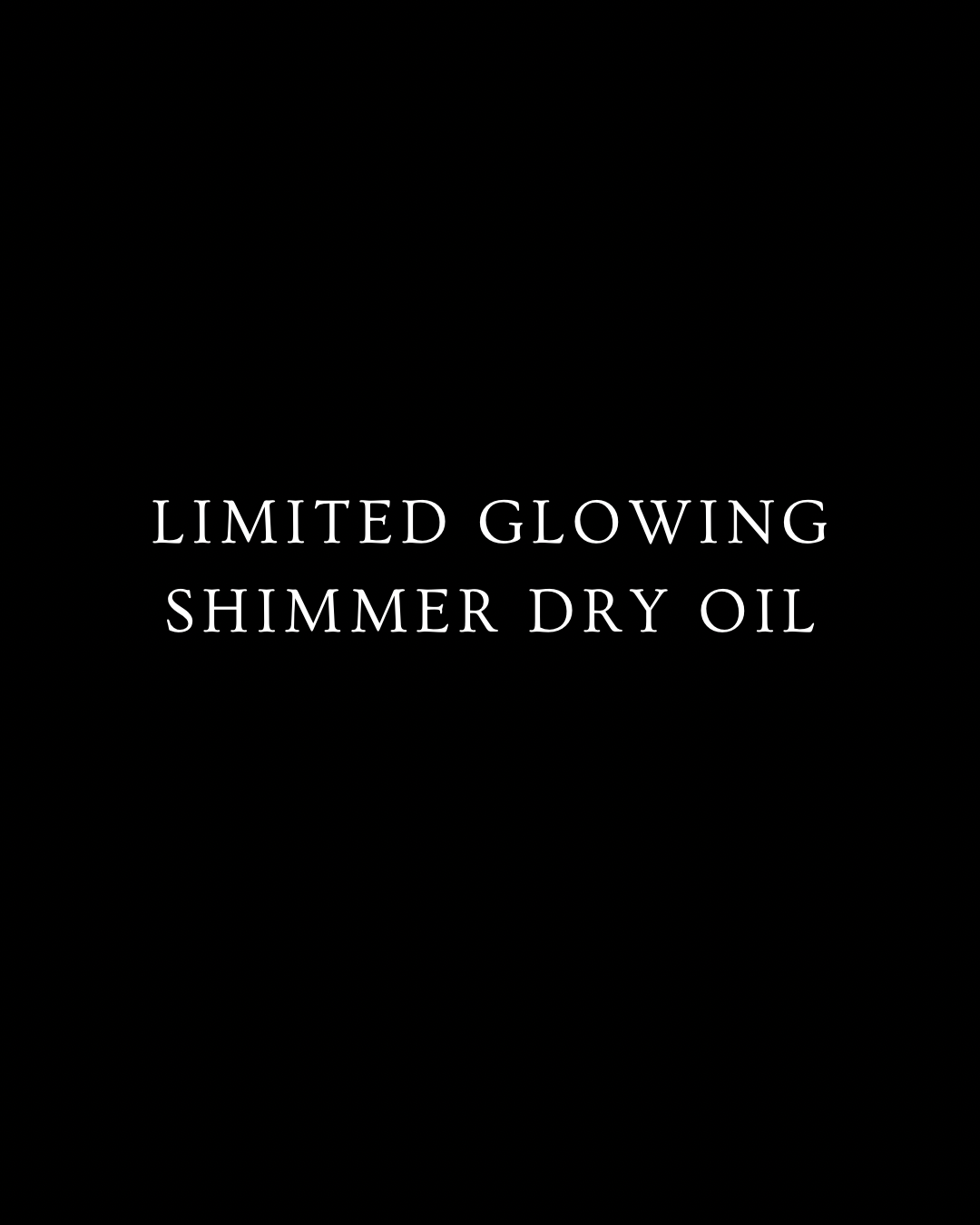 Limited Orphic Glowing Shimmer Dry Oil